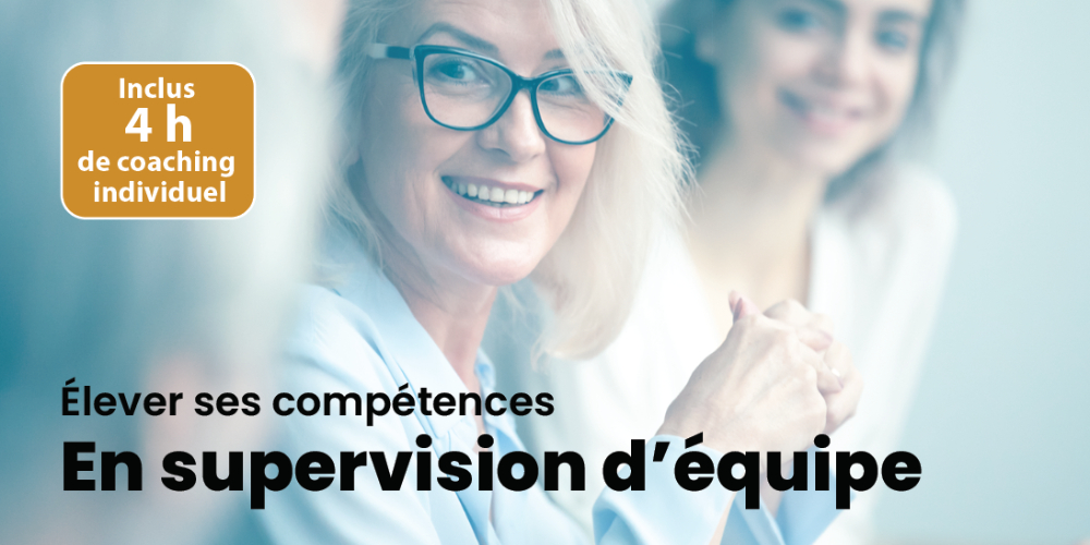 Élever ses compétences en supervision d’équipe - En ligne